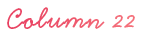 Column22