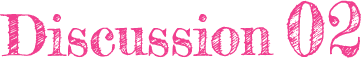 Discutssion 02