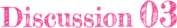 Discutssion 03