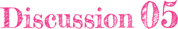 Discutssion 05