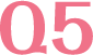 Q5
